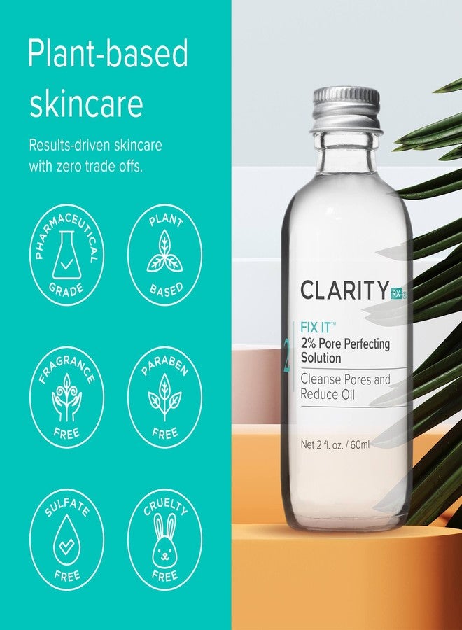 كلاريتي آر إكس ClarityRx Fix It 2% حمض الساليسيليك محلول مثالي للمسام، علاج طبيعي نباتي للبشرة المعرضة لحب الشباب والدهنية (1 أونصة). - Image 5